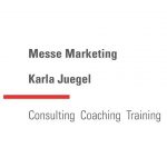 Messe | Marketing<br />Karla Juegel