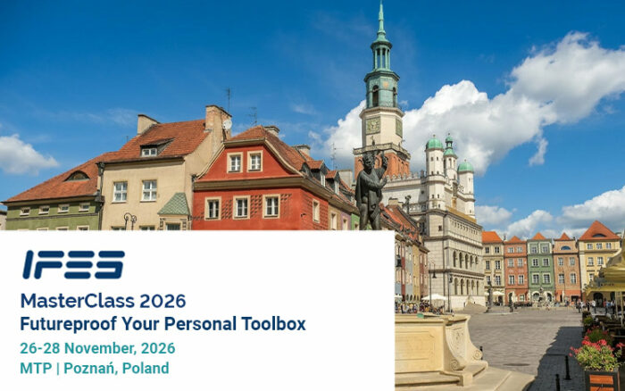 UPCOMING IFES Masterclass Futureproof Your Personal Toolbox 26-28 November, 2026